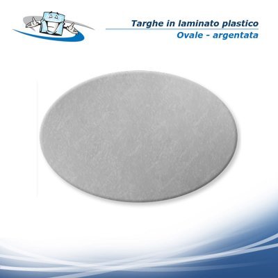 Targa Personalizzata Dorata o Argentata Ovale o Rettangolare in laminato plastico da Interno ed Esterno