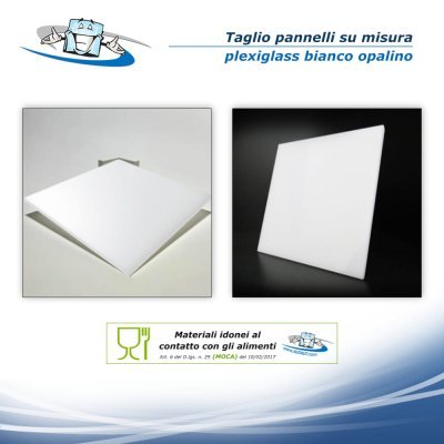 Lastre Plexiglass colato opal bianco 3/5/8 mm, taglio pannelli su misura, dimensioni e finiture personalizzabili