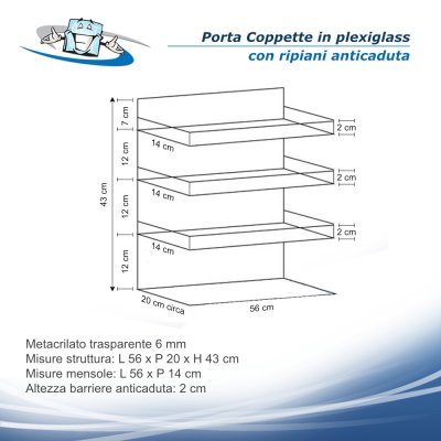 Porta coppette in plexiglass con ripiani anticaduta