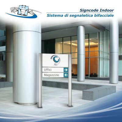 Signcode Indoor - Sistema di segnaletica bifacciale per uso interno